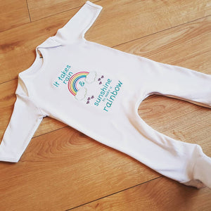 " It Takes Sunshine AND Rain To Make A Rainbow" Sleepsuit