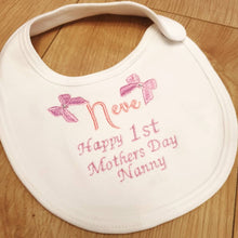 Load image into Gallery viewer, &#39;Happy 1 1st Mothers Day Nanny/Mummy&#39; Bib